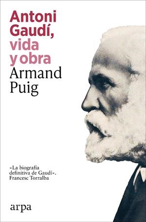 ANTONI GAUDÍ, VIDA Y OBRA | 9791387833732 | PUIG, ARMAND