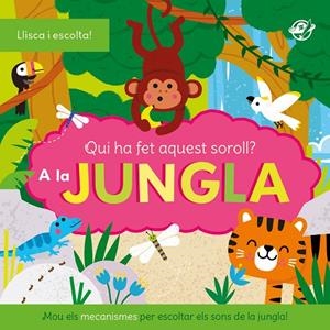 QUI HA FET AQUEST SOROLL? AL BOSC | 9788419912558 | MUDD, DANIELLE