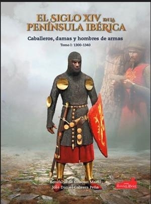 SIGLO XIV EN LA PENINSULA IBERICA, EL | 9791399115024 | DE ESTEBAN, BONIFACIO / CABRERA, JOSE DANIEL