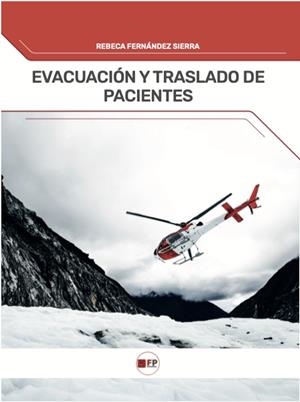 EVACUACIÓN Y TRASLADO DE PACIENTES | 9791387965242 | FERNANDEZ SIERRA, REBECA