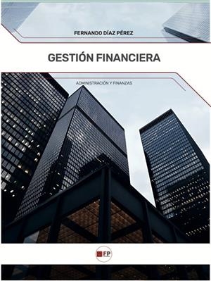 GESTIÓN FINANCIERA | 9791387965303 | DIAZ PEREZ, FERNANDO