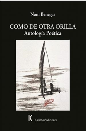 COMO DE OTRA ORILLA | 9791399093568 | BENEGAS, NONI
