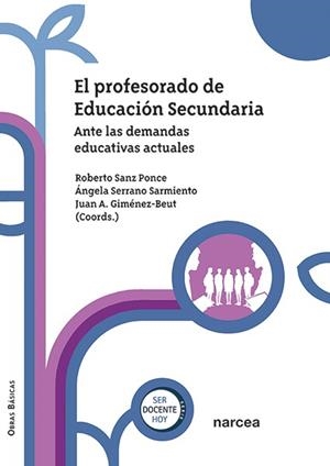 PROFESORADO DE EDUCACIÓN SECUNDARIA, EL | 9788427733510 | SANZ PONCE, ROBERTO / SERRANO SARMIENTO, ANGELA