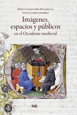 IMAGENES, ESPACIOS Y PÚBLICOS EN EL OCCIDENTE MEDIEVAL | 9788433876256 | VARIOS AUTORES