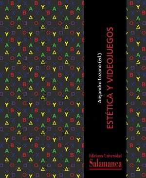 ESTETICA Y VIDEOJUEGOS | 9788410911529 | LOZANO, ALEJANDRO