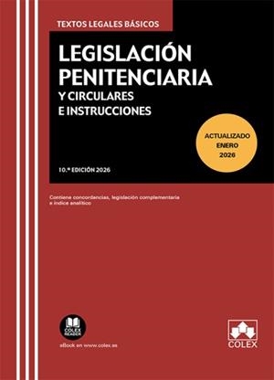 LEGISLACIÓN PENITENCIARIA Y CIRCULARES E INSTRUCCIONES | 9791370115890 | EDITORIAL COLEX, S.L.