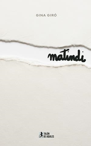 MATINDI | 9791387930219 | GIRÓ, GINA