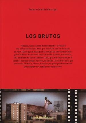 BRUTOS, LOS | 9788490415337 | MARTIN MAIZTEGUI, ROBERTO