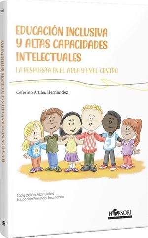EDUCACIÓN INCLUSIVA Y ALTAS CAPACIDADES INTELECTUALES | 9788412985061 | ARTILES HERNÁNDEZ, CEFERINO