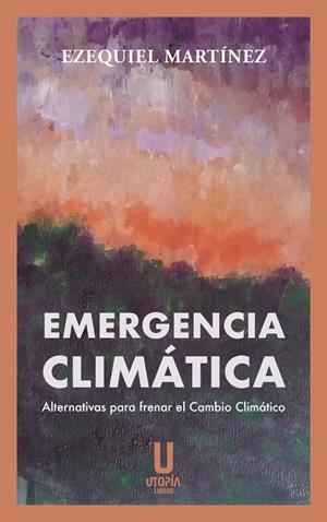 EMERGENCIA CLIMATICA | 9791399104035 | MARTINEZ, EZEQUIEL