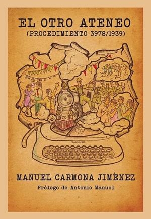 OTRO ATENEO, EL | 9791399104042 | CARMONA JIMENEZ, MANUEL