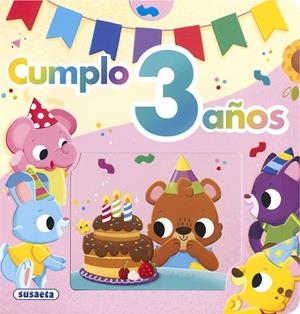 CUMPLO 3 AÑOS | 9788410845220 | SUSAETA EDICIONES