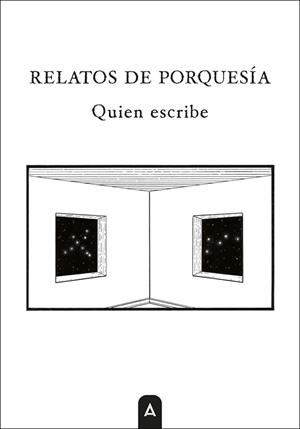 RELATOS DE PORQUESÍA | 9791388058103 | QUIEN ESCRIBE