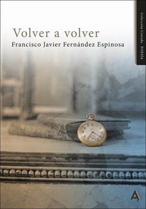 VOLVER A VOLVER | 9791388058479 | FERNANDEZ ESPINOSA, FRANCISCO JAVIER
