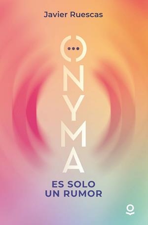 ONYMA | 9788491225966 | RUESCAS, JAVIER