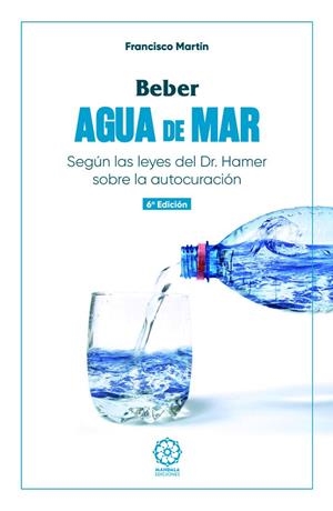 BEBER AGUA DE MAR | 9791387721282 | MARTIN, FRANCISCO