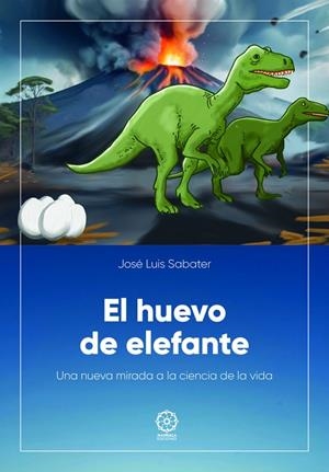 HUEVO DE ELEFANTE, EL | 9791387721404 | SABATER, JOSE LUIS