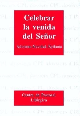 CEL VENIDA SEÑOR : ADV. NAV. EPIF. | 9788474671865 | ALDAZÁBAL LARRAÑAGA, JOSÉ