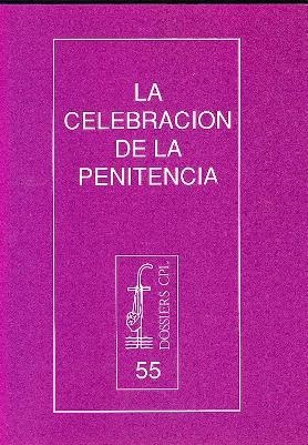 CELEBRACIÓN DE LA PENITENCIA, LA | 9788474672404 | ALDAZÁBAL LARRAÑAGA, JOSÉ
