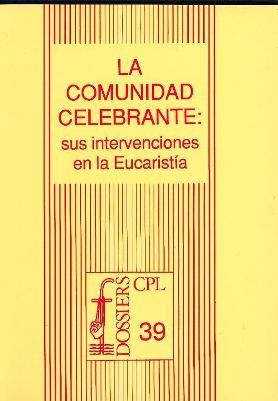 COMUNIDAD CELEBRANTE, LA | 9788474671551 | ALDAZÁBAL LARRAÑAGA, JOSÉ