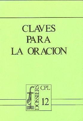 CLAVES PARA LA ORACIÓN | 9788474670288 | ALDAZÁBAL LARRAÑAGA, JOSÉ