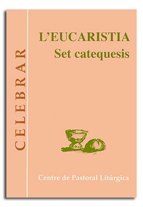EUCARISTIA. SET CATEQUESIS, L' | 9788474678918 | ALDAZÁBAL LARRAÑAGA, JOSÉ