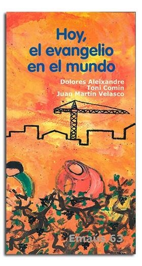 HOY, EL EVANGELIO EN EL MUNDO | 9788498050042 | ALEIXANDRE, DOLORES / COMIN, TONI / MARTIN VELASCO, JUAN DE DIOS