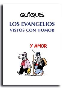 EVANGELIOS VISTOS CON HUMOR, LOS | 9788491656357 | ARENÓS CORTÉS, ENRIC "QUIQUE"
