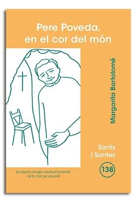 PERE POVEDA, EN EL COR DEL MON | 9788498052435 | BARTOLOMÉ PINA, MARGARITA