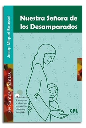 NUESTRA SEÑORA DE LOS DESAMPARADOS | 9788491650188 | BAUSSET I VERDU, JOSEP MIQUEL