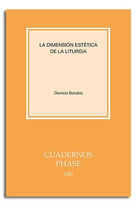 DIMENSIÓN ESTÉTICA DE LA LITURGIA | 9788498052794 | BOROBIO GARCÍA, DIONISIO