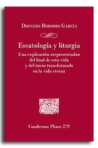 ESCATOLOGÍA Y LITURGIA | 9788491656302 | BOROBIO GARCÍA, DIONISIO