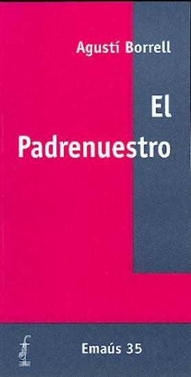 PADRENUESTRO, EL | 9788474675597 | BORRELL VIADER, AGUSTÍ