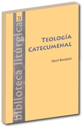 TEOLOGÍA CATECUMENAL | 9788498052138 | BOURGEOIS, HENRI