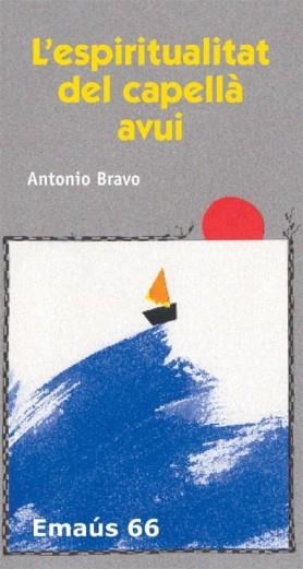 ESPIRITUALITAT DEL CAPELLÀ, AVUI, L' | 9788498050240 | BRAVO TÍSNER, ANTONIO