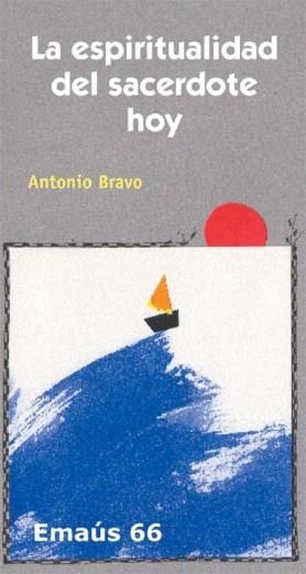 ESPIRITUALIDAD DEL SACERDOTE HOY, LA | 9788498050257 | BRAVO TÍSNER, ANTONIO