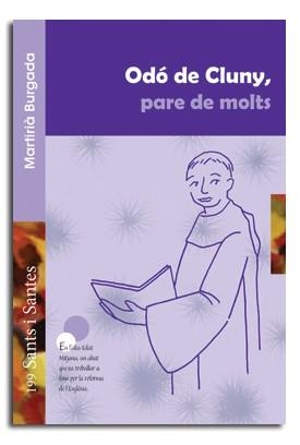 ODÓ DE CLUNY, PARE DE MOLTS | 9788498056211 | BRUGADA CLOTAS, MARTIRIA