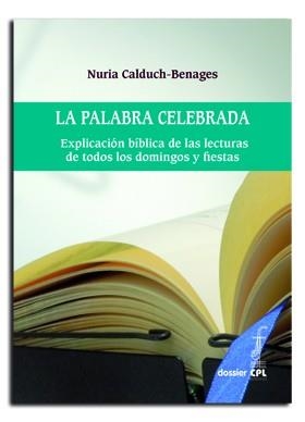 PALABRA CELEBRADA, LA | 9788498056853 | CALDUCH-BENAGES, NURIA