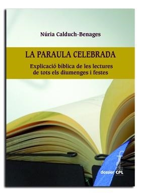 PARAULA CELEBRADA, LA | 9788498056860 | CALDUCH-BENAGES, NURIA