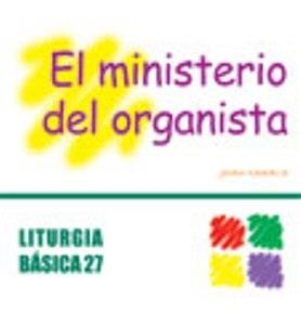 MINISTERIO DEL ORGANISTA, EL | 9788498050677 | CASALS CLOTET, JOAN