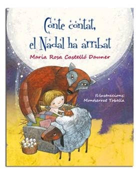 CONTE CONTAT, EL NADAL HA ARRIBAT | 9788498056778 | CASTELLÓ DAUNER, Mª ROSA