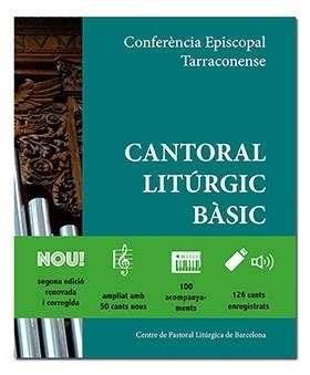 CANTORAL LITÚRGIC BÀSIC | 9788498058338 | CONFERÈNCIA EPISCOPAL TARRACONENSE