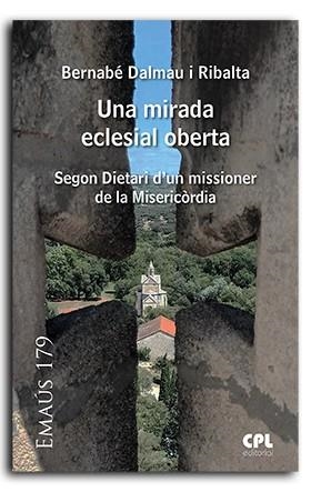 MIRADA ECLESIAL OBERTA, UNA | 9788491655909 | DALMAU I RIBALTA, BERNABÉ