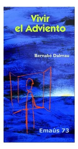 VIVIR EL ADVIENTO | 9788498051490 | DALMAU RIBALTA, BERNABÉ