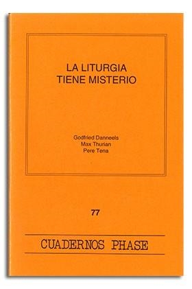 LITURGIA TIENE MISTERIO, LA | 9788474674187 | DANNEELS, G. / THURIAN, M. / TENA, P.