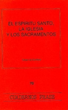 ESPÍRITU SANTO, LA IGLESIA Y LOS SACRAMENTOS, EL | 9788474673739 | GRUPO DE DOMBES