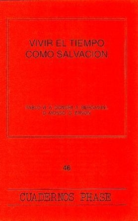 VIVIR EL TIEMPO COMO SALVACIÓN | 9788474672701 | DONGHI, A. / BERGAMINI, A. / MOSSO, D. /   ZENON, G.