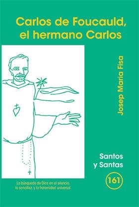 CARLOS DE FOUCAULD, EL HERMANO CARLOS | 9788498053852 | FISA BASCH, JOSEP MARIA