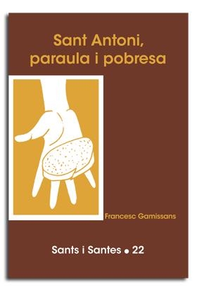 SANT ANTONI, PARAULA I POBRESA | 9788474674989 | GAMISSANS ANGLADA, FRANCESC