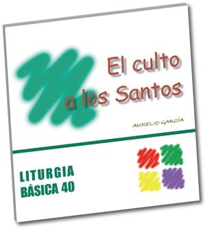 CULTO A LOS SANTOS, EL | 9788498052565 | GARCÍA MACÍAS, AURELIO